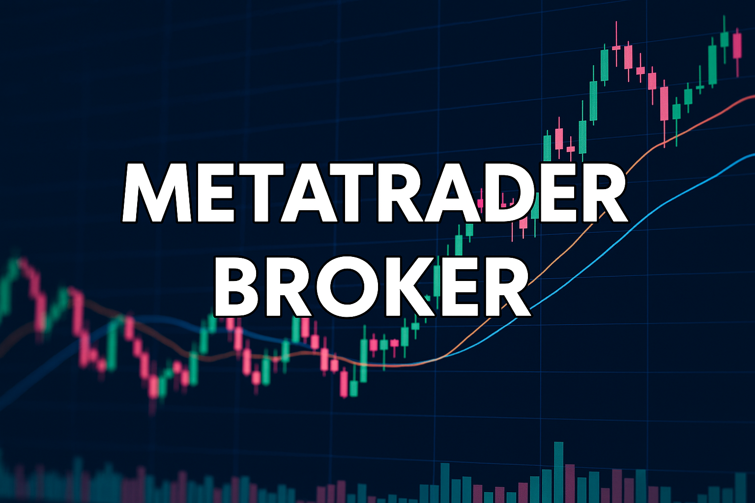 metatrader broker